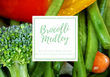 Broccoli Medley